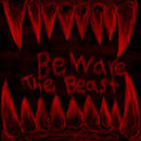beware