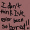boredom-x-100000000 by madameangel