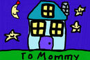 a-house-to-mommy